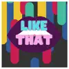 Nevie - Like That - Single